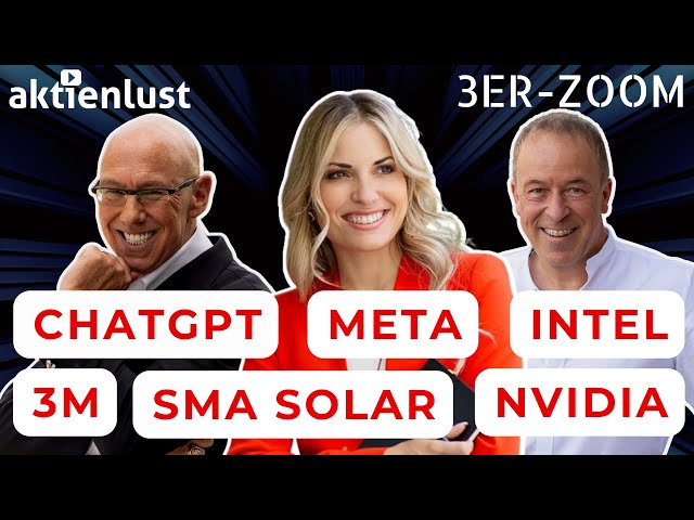 ChatGPT, 3M, SMA Solar, Intel, ABB uvm.: Shownachlese