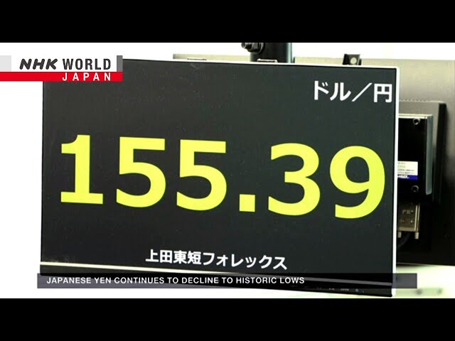 Yen falls to historic lows, what now?ーNHK WORLD-JAPAN NEWS
