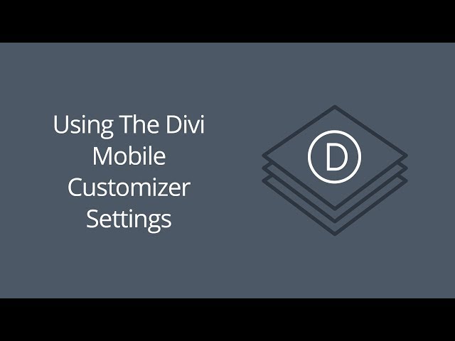 Using The Divi Mobile Customizer Settings