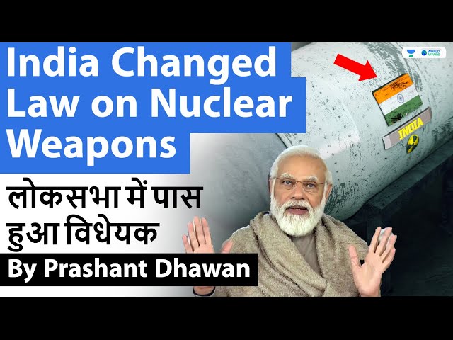 India Changed Law on Nuclear Weapons| WMD Law Amended because of FATF
