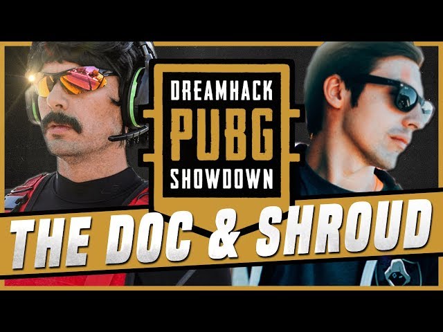 Shroud & Dr DisRespect showing how it's done at Dreamhack