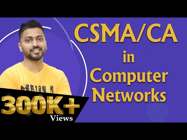 Lec-36: CSMA/CA in Computer Network | Full Explanation