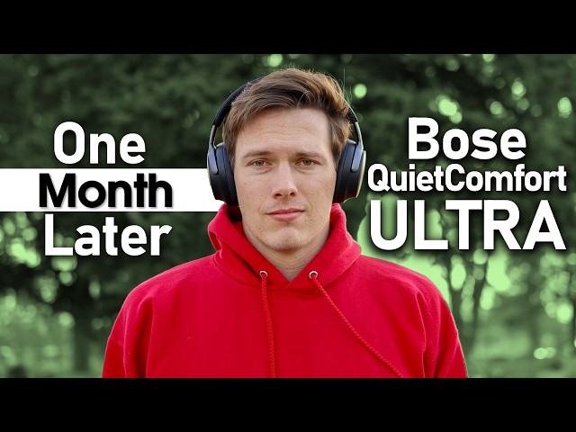 Bose QuietComfort Ultra Headphones (Problems & Best Features after 1 Month)