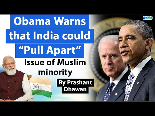 Obama Warns that India could Pull Apart | Issue of Muslim minority