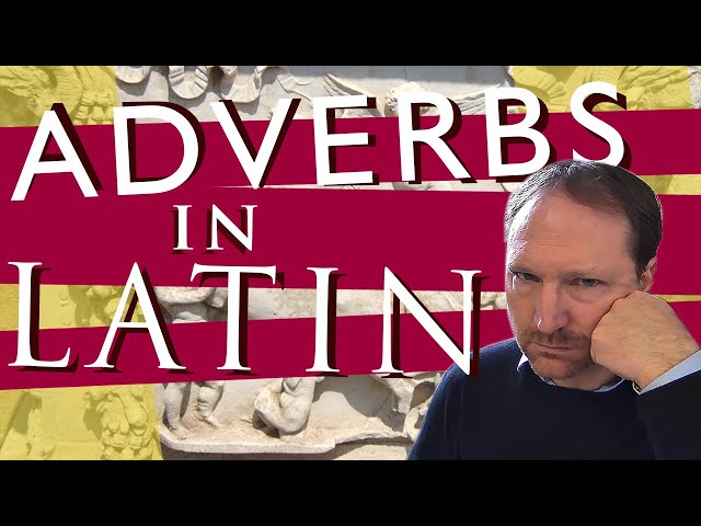 Adverbs in Latin (GCSE)