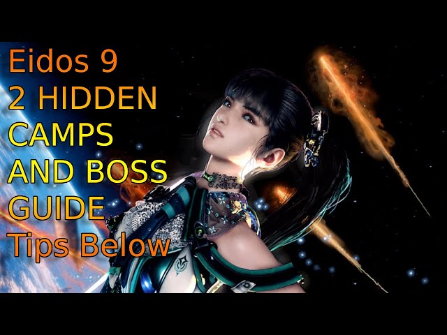 Stellar Blade Eidos 9 2 Hidden Camps and Boss. Details below Sub Goal 1000