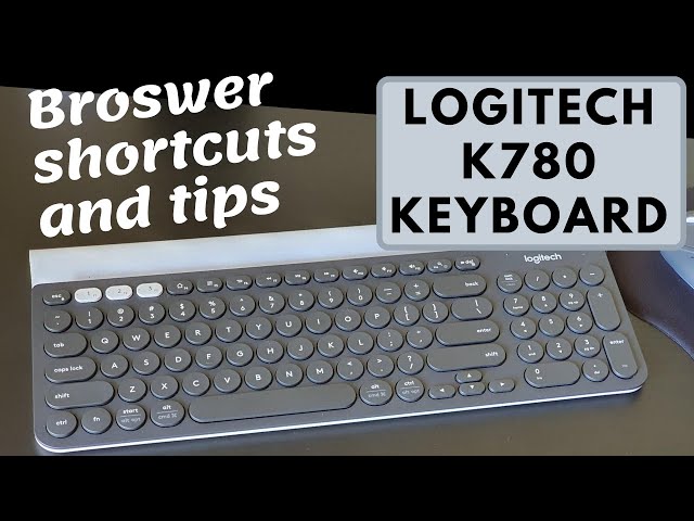 Google Chrome Browser shortcut made easier with Logitech K780 keyboard thin keys