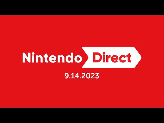Nintendo Direct 9.14.2023 - Nintendo Switch