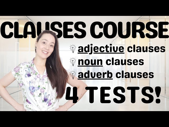 1-HOUR CLAUSES COURSE | adjective, noun, adverb clauses - Learn them all!