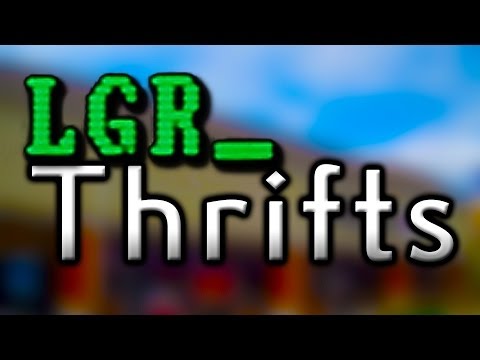 LGR - Thrifts [Ep.5] Back In Town