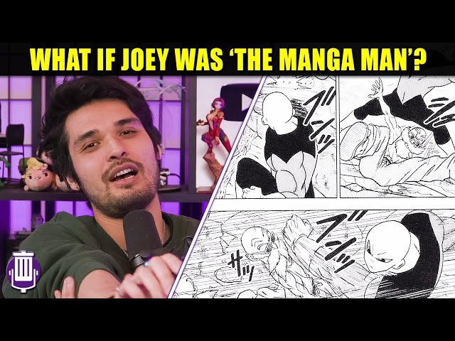 Would Joey be as Successful if he Started as The Manga Man??