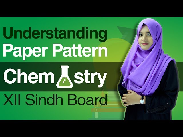 XII Chemistry Paper Pattern (Past Paper Series) With Miss Shafaq