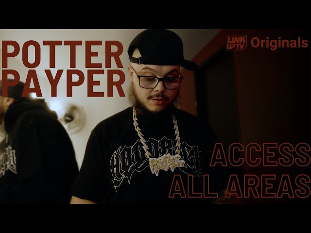 Potter Payper - Access All Areas | Link Up TV