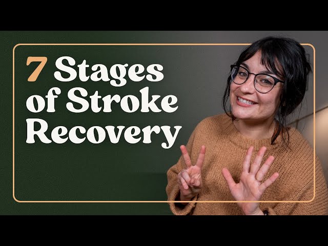 The Brunnstrom Stages of Stroke Recovery