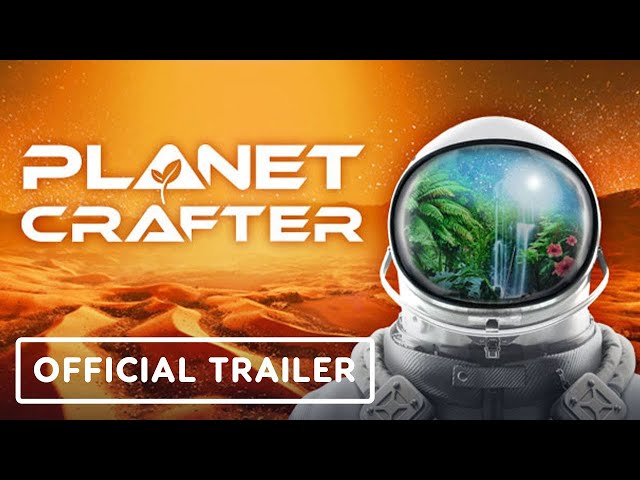 Planet Crafter - Official 1.0 Release Trailer