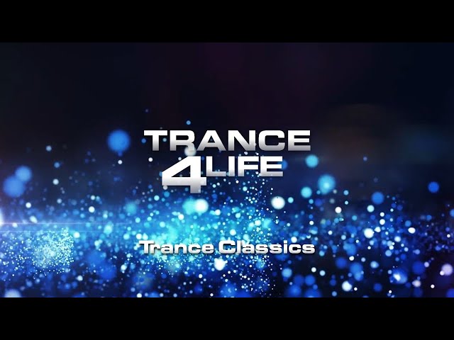 TRANCE 4 LIFE | Trance Classics [Mixed by Danny Fervent]