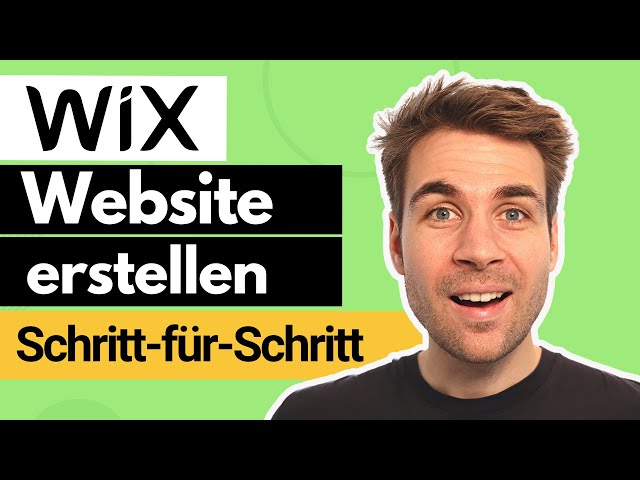 Wix Website erstellen - Schritt-für-Schritt Tutorial für Anfänger auf Deutsch