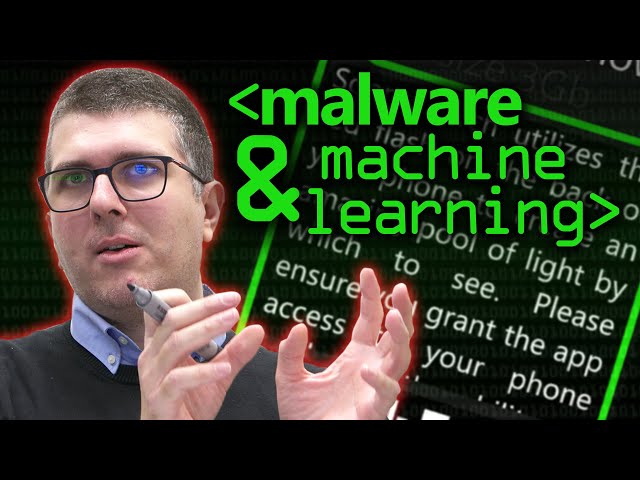 Malware and Machine Learning - Computerphile