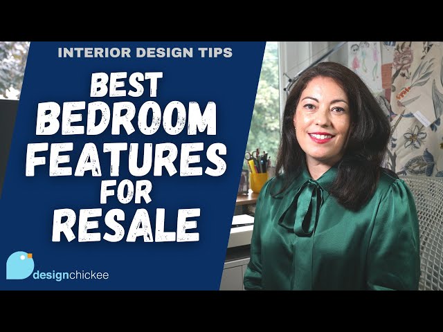 Best Bedroom Features for Resale + Interior Design Tips