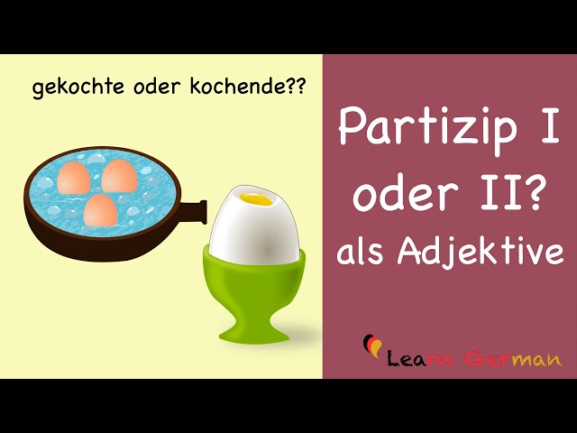 Learn German | Common Mistakes in German | Partizip I oder II als Adjektiv | B1 | B2