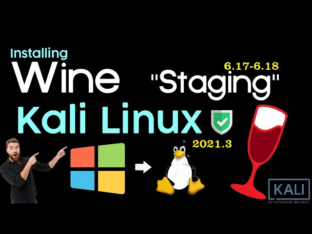 How to Install Wine on Kali Linux 2021.3 | Installing Wine Staging on Kali Linux 2021.3