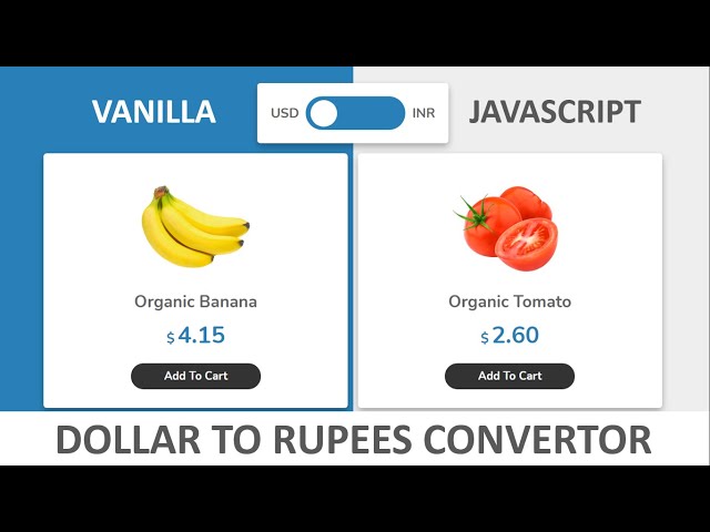 USD to INR Convertor Using Vanilla JAVASCRIPT | Convert Dollar Currency To Rupees Currency In HTML
