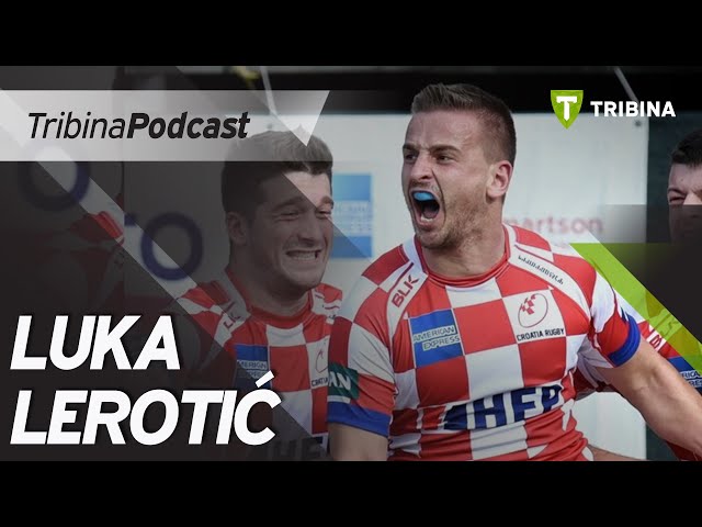 Luka Lerotić | Rugby specijal | Tribina podcast