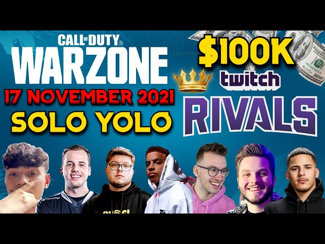 *WINNER TAKES $100K* WARZONE $100K Twitch Rivals SOLO - YOLO World Series of Warzone Tournaments
