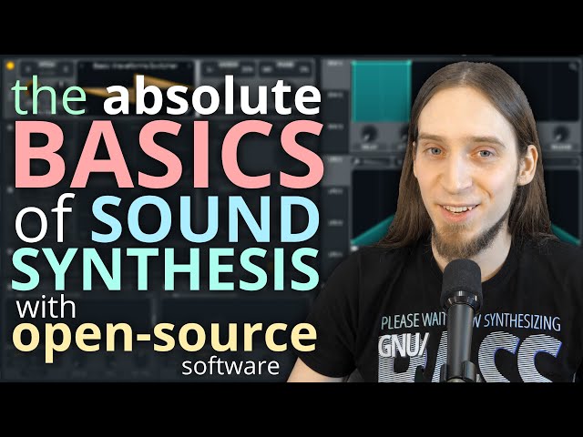 The Absolute Basics of Sound Synthesis (using free and open-source software)