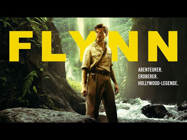Flynn – Abenteurer. Eroberer. Hollywood-Legende (ACTION ABENTEUER FILM aus 2018, ganzer Film)