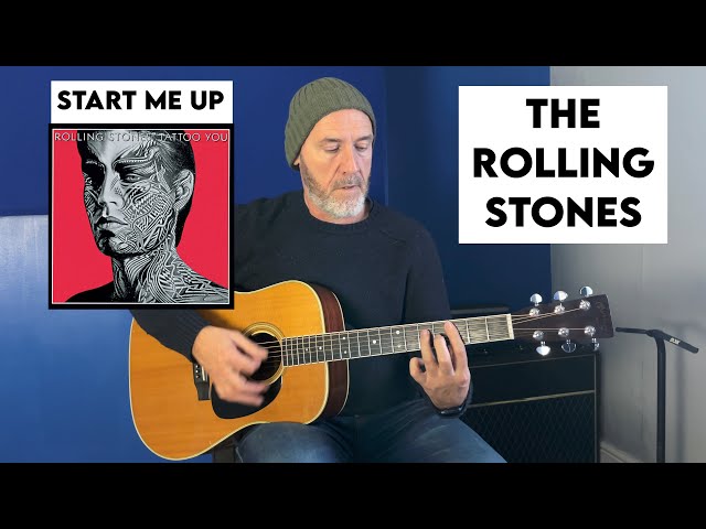 The Rolling Stones - Start Me Up - Acoustic guitar lesson￼ - 2022