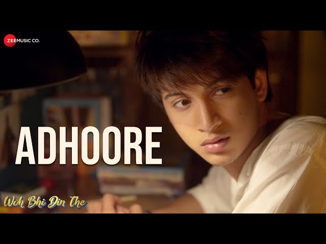 Adhoore | Woh Bhi Din The | Rohit Saraf, Adarsh Gourav, Sanjana Sanghi, Charu Bedi | Suraj Jagan