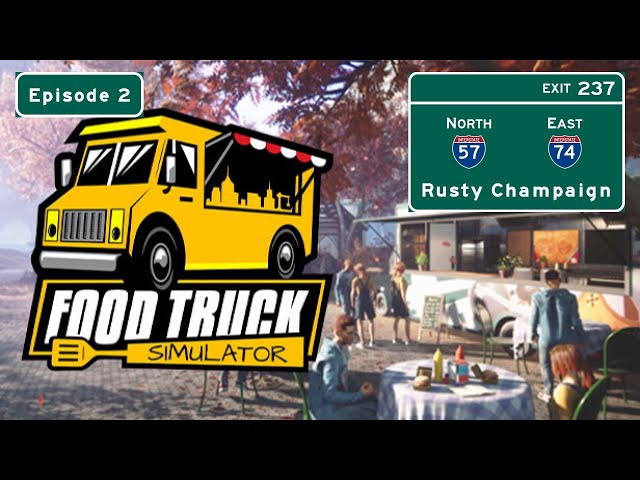 Food Truck Simulator - Pizza With a Side of Revenge!  Episode 2