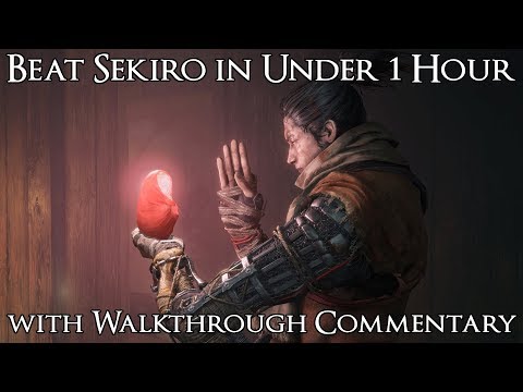 How to Beat Sekiro in Under 1 Hour - Any% Speedrun with Walkthrough Commentary