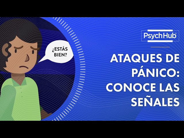 Ataques de Pánico: Conoce Las Señales