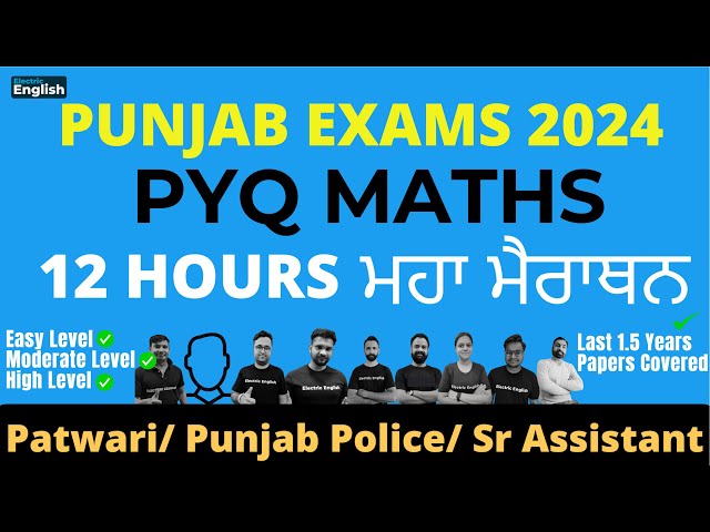 PYQ MATHS MAHA MARATHON | Punjab Govt Exams 2024 | PSSSB Patwari / Punjab Police | Electric English