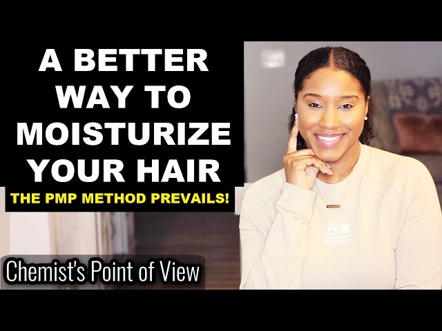 REVISITING THE PMP METHOD FOR NATURAL HAIR! EVEN BETTER MOISTURIZATION!