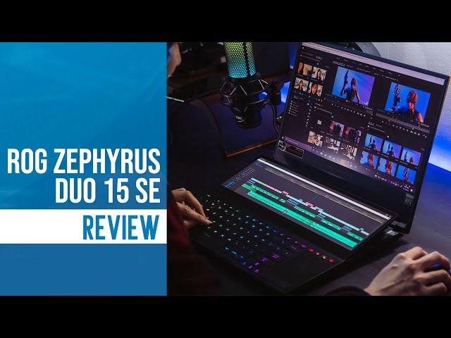ASUS ROG Zephyrus Duo 15 SE review: Best for content creation!