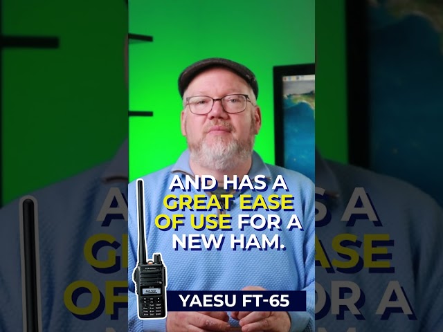 The Yaesu FT-65 is an excellent choice for a rugged, starter ham radio!