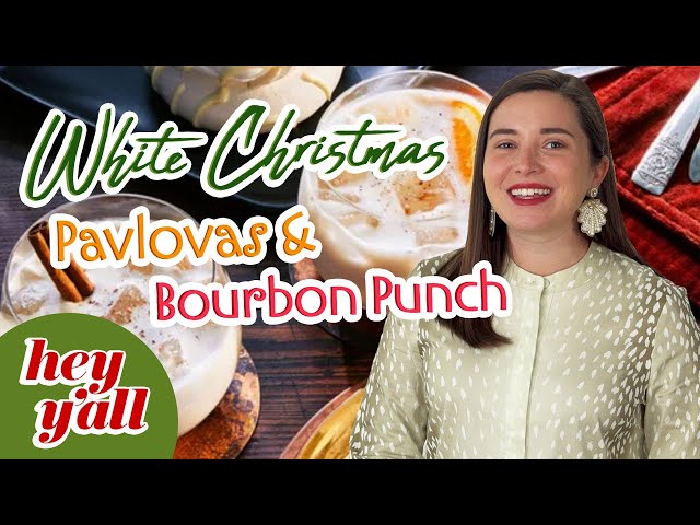White Christmas Fluffy Pavlovas and Bourbon Punch | Hey Y'all | Southern Living