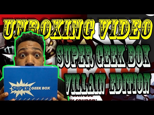 SUPER GEEK BOX "VILLAIN"  EDITION JUNE 2016 - [WORST UNBOXING EVER #49]