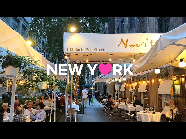 [4K]🇺🇸 NYC Night Walk🌙/ Gramercy Park Historic District🌇, Dinner at Novita,🍝🍷. July 18, 2021