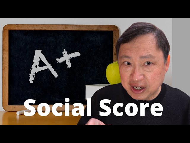 You already have a Social Score!