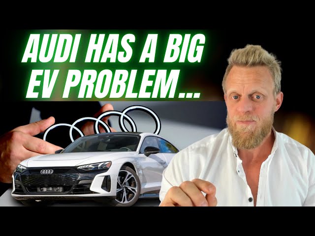 Why Audi EV's getting huge discounts and still not selling