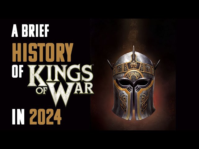 A Brief History of Kings of War