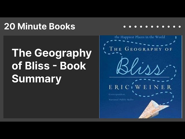 The Geography of Bliss - Book Summary