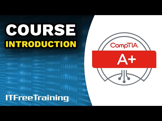 A+ Introduction - CompTIA A+ 220-1101 - 220-1102 – 0.1