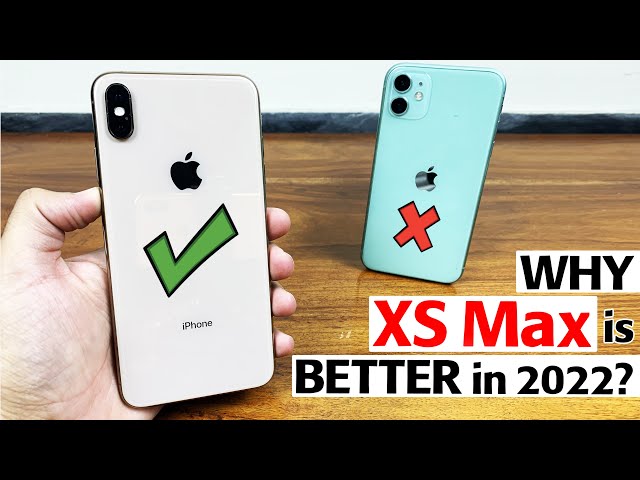 iPhone XS Max vs iPhone 11 2022 - 🔥5 Reasons To Buy XS Max instead of iPhone 11 in 2022😱