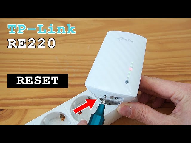 TP-Link RE220 Wi-Fi Extender Dual Band • Factory reset