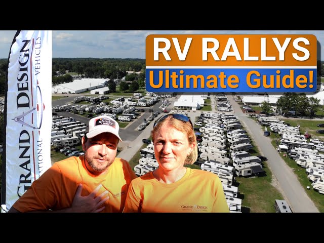 The ULTIMATE guide: Grand Design RV Rally